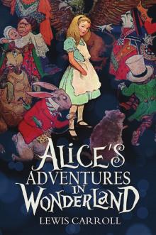 Алиса в стране чудес (Английский язык) Льюис Кэрролл слушать аудиокнигу онлайн бесплатно