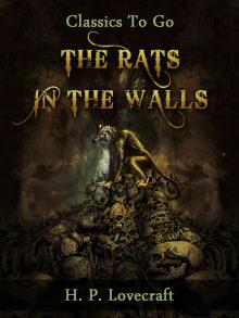 Крысы в стенах Говард Филлипс Лавкрафт слушать аудиокнигу онлайн бесплатно